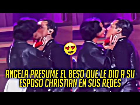 ANGELA PRESUMIENDO EN SUS REDES EL BESO QUE LE DIO A SU ESPOSO CHRISTIAN EN SAN JOSE CALIFORNIA