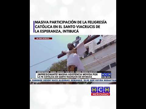 Masiva participación de la feligresía católica en el Santo Viacrucis de La Esperanza, Intibucá