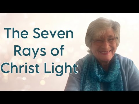 The 7 rays of Christ Light