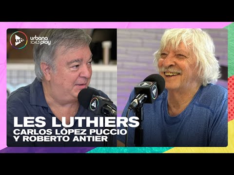 Les Luthiers en #TodoPasa: Carlos López Puccio y Roberto Antier sobre la gira de despedida