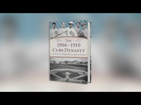 The 1906-1910 Cubs Dynasty: Rowdy Times and Rugged Men in Cutthroat Chicago