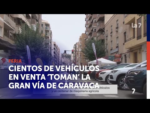 La feria de automoción 'toma' la Gran Vía de Caravaca: Ese Mercedes llena mi nombre | La 7