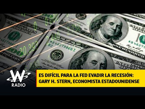 Es difícil para la FED evadir la recesión: Gary H. Stern, economista estadounidense