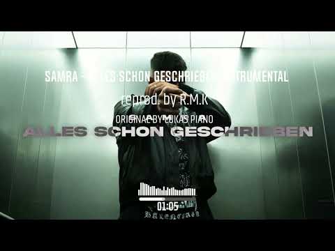 SAMRA - ALLES SCHON GESCHRIEBEN INSTRUMENTAL (reprod. by R.M.K)