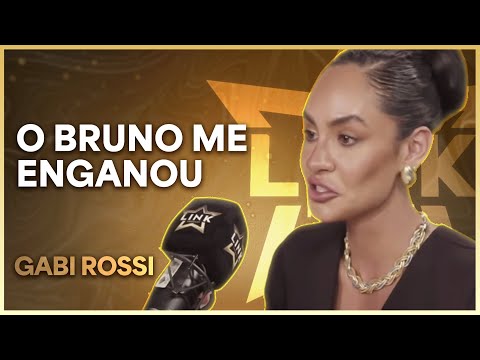 GABI ROSSI EXPÔS BRUNO CARDOSO | LINK PODCAST