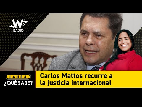 Carlos Mattos recurre a la justicia internacional