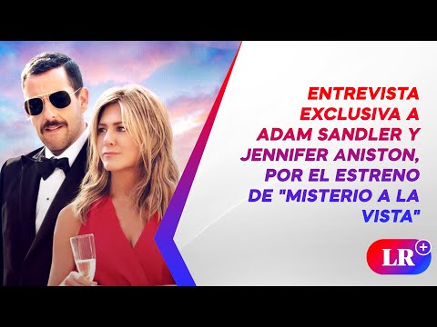 Jennifer Aniston y Adam Sandler hablan de la nueva película Misterio a la vista | Entrevista