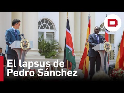Sánchez confunde dos veces al presidente de Kenia con el de «Senegal»