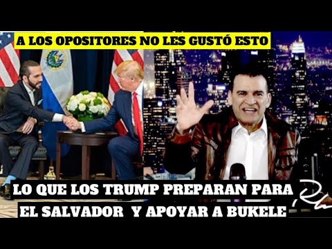 Los TRUMP preparan SORPRESA para El Salvador/Seis financieras están vinculadas al escándalo COSAVI.