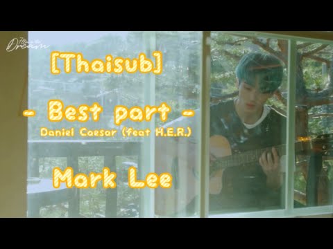 [Thaisub]Mark-BestPart(Or