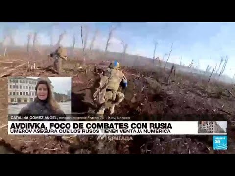 Informe desde Kiev: Avdiivka, foco de intensos combates entre tropas ucranianas y rusas