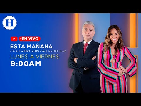 Esta Mañana con Alejandro Cacho y Paulina Greenham | Última mañanera de AMLO