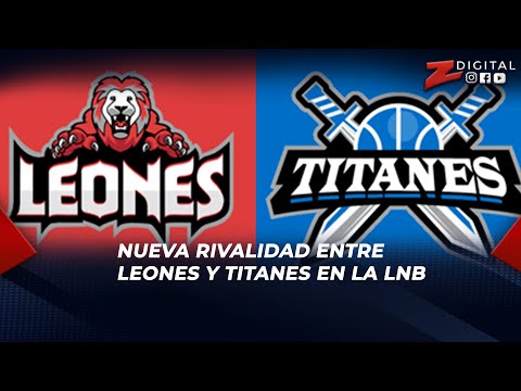 #ZDebate: Nueva rivalidad entre Leones y Titanes en la LNB