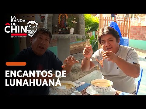 La Banda del Chino: Encantos de Lunahuaná: Camarones y Aventura (HOY)