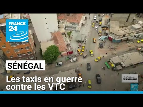 Sénégal : les taxis en guerre contre les VTC • FRANCE 24