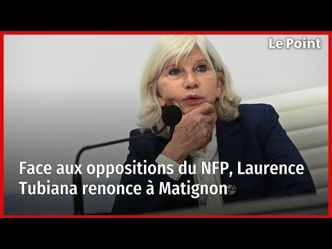 Face aux oppositions du NFP, Laurence Tubiana renonce à Matignon