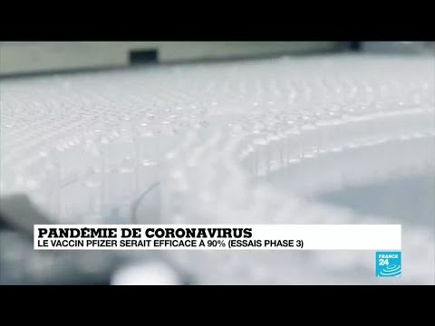 Pandémie de coronavirus : le vaccin Pfizer serait efficace à plus de 90%