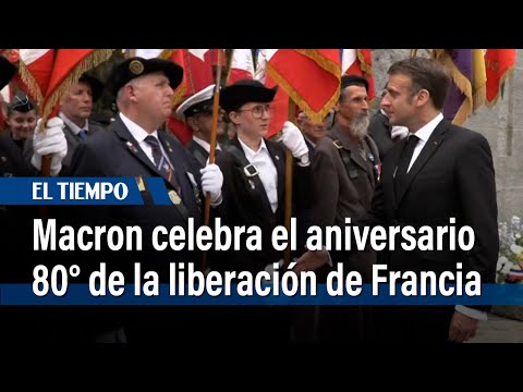 Macron lanza celebraciones para conmemorar aniversario 80º de liberación de Francia | El Tiempo