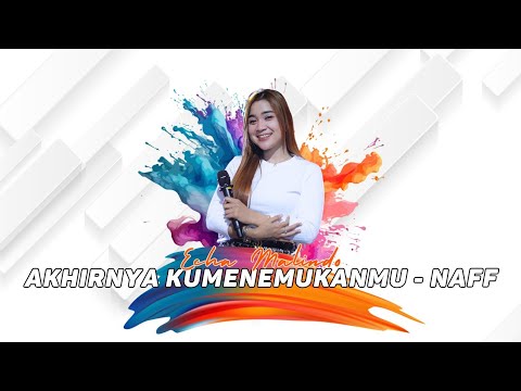Akhirnya Kumenemukanmu - Naff || Cover Echa Malindo Slowdut || Ijjoo Production Live