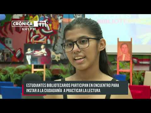 MINJUVE organiza encuentro bibliotecario para fomentar la lectura - Nicaragua