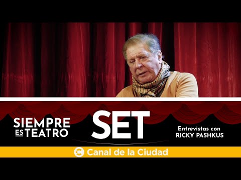 Entrevista mano a mano con Arturo Puig en SET, Siempre Es Teatro