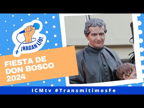 Hagan Lío - Fiesta de Don Bosco 2024