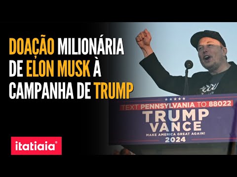 ELON MUSK DOA 75 MILHÕES DE DÓLARES À CAMPANHA DE DONALD TRUMP PARA A PRESIDÊNCIA DOS EUA