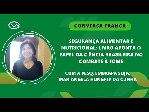 Segurança alimentar e nutricional: Livro aponta o papel da ciência brasileira no combate à fome