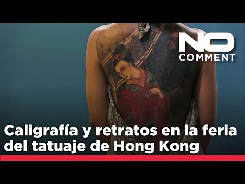 NO COMMENT: Caligrafía china y retratos de mascotas, tendencias en la feria del tatuaje de Hong …