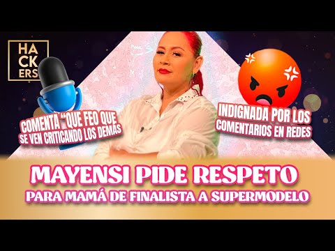 Mayensi pide respeto y empatía para mamá de finalista a Supermodelo | LHDF | Ecuavisa