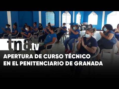 INATEC y Sistema Penitenciario de Granada inauguran curso para mujeres - Nicaragua