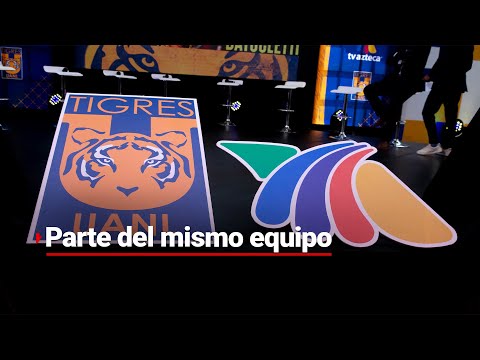 ¡TV Azteca y Tigres se unen! Figuras del equipo felino comparten su sentir sobre este nuevo lazo