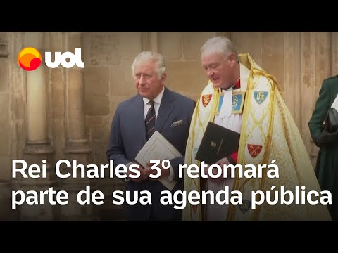 Rei Charles 3º retomará parte de sua agenda pública após tratamento contra o câncer
