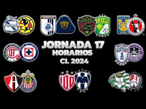 HORARIOS, CANALES Y FECHAS DONDE VER LA JORNADA 17 | LIGA MX CLAUSURA 2024
