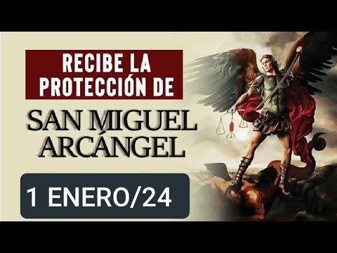 ORACI N A SAN MIGUEL ARC NGEL AL COMENZAR UN NUEVO A O ENERO 1 DE 2024   Hqdefault 