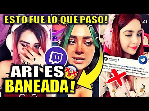 ARIGAMEPLAYS BANEADA EN TWITCH por ESTA RAZÓN | Ari y el INJUSTO ban que reportan FANS | EXPLICACION