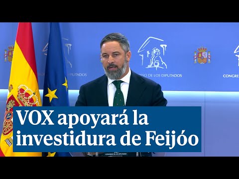 Vox reafirma que apoyará la investidura y Feijóo se presentará con 172 votos ante el Rey