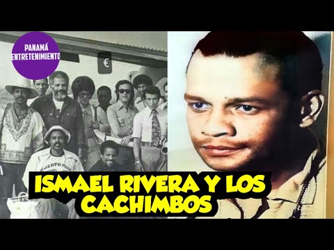 ISMAEL RIVERA Y LOS CACHIMBOS LA HISTORIA DEL ICONO DE LA SALSA CON SU ORQUESTA