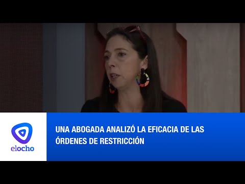 UNA ABOGADA ANALIZÓ LA EFICACIA DE LAS ÓRDENES DE RESTRICCIÓN