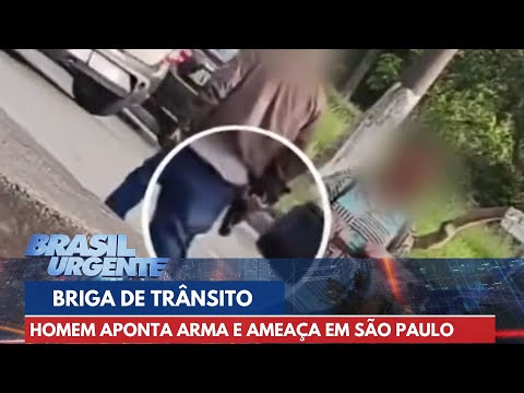 Homem ameaça motorista com arma apontada para cabeça | Brasil Urgente