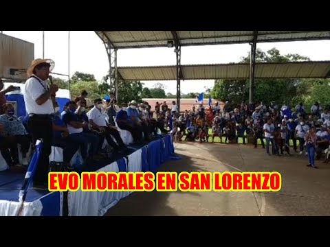 EVO MORALES EN EL MUNICIPIO DE SAN LORENZO DONDE INFORMÓ COMO FUE SU GOBIERNO..