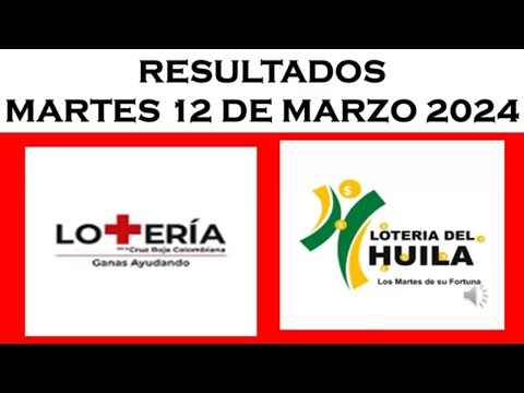 RESULTADO LOTERIA DE LA CRUZ ROJA Y HUILA MARTES 12/03/2024 #loteriadelacruzroja #loteriadelhuila