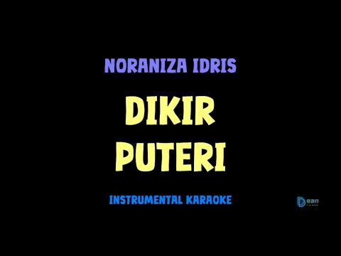 Noraniza Idris [ DIKIR PUTERI ] [ Instrumental ] [ Karaoke + lirik ]