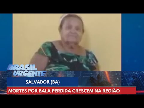 Especial: Mortes por bala perdida crescem na região de Salvador | Brasil Urgente