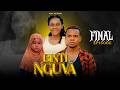 BINTI NGUVA__FINAL EPISODE