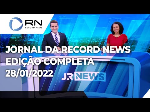 Jornal da Record News - 28/01/2022
