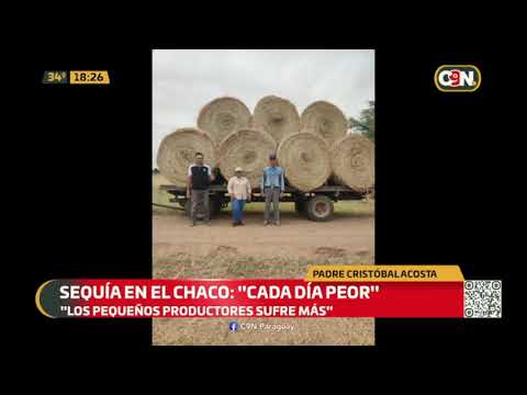 Sequía en el Chaco: Cada día peor