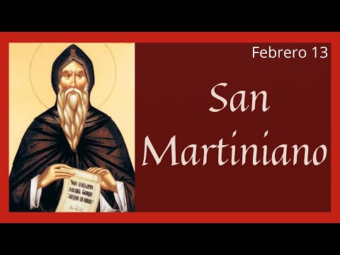 ?? Vida y Obra de San Martiniano