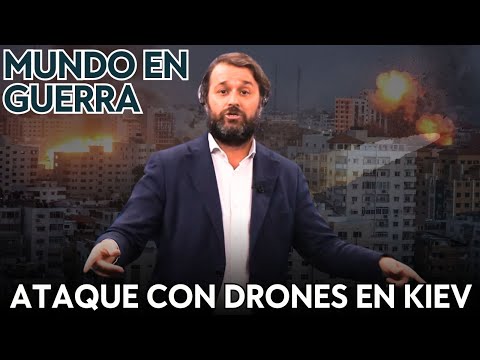 MUNDO EN GUERRA: Nuevo ataque con drones en Kiev, “Rusia es invencible” y Ucrania, la ONU y la paz