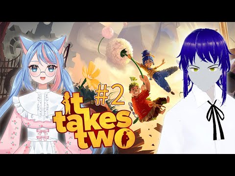 【＃ゲーム配信】今日は魔界セバスさんと一緒にIt Takes Two！！【第二回】＃りりちよてふてふ#47【凛々蝶/魔界セバス】